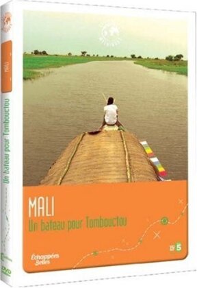 Mali - Un bateau pour Tombouctou (Les routes mythiques) (2008)