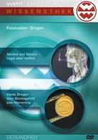 Welt der Wunder - Faszination Drogen