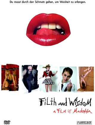 Filth and Wisdom (2009)