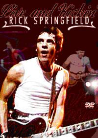 Rick Springfield - Live and Kickin' (Inofficial)
