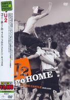U2 - Go home - Live from Slane Castle, Ireland