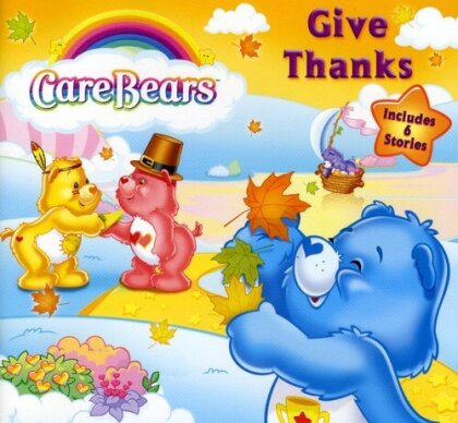 Care Bears - Give Thanks