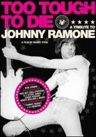 Ramone Johnny - Too Tough to Die: A Tribute to Johnny Ramone