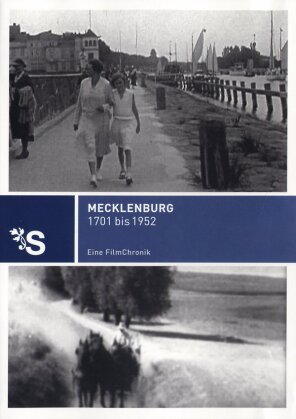 Mecklenburg 1701-1952 - Eine FilmChronik