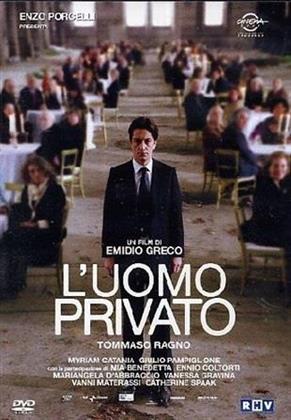 L'uomo privato (2007)