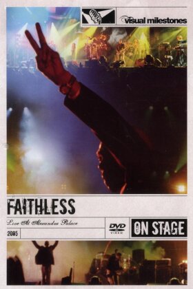 Faithless - Live At Alexandra Palace (Visual Milestones)