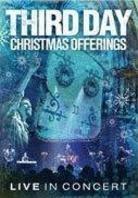 Third Day - Christmas Offerings