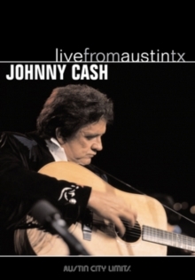 Johnny Cash - Live from Autsin TX