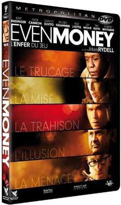 Even Money - L'enfer du jeu (2006)