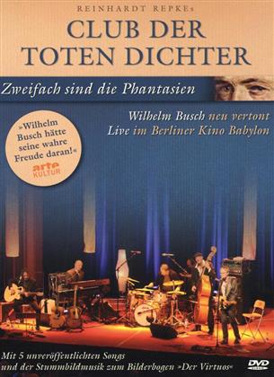 Club Der Toten Dichter - Zweifach sind die Phantasien