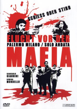Flucht vor der Mafia - Schiess oder stirb