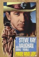 Stevie Ray Vaughan & Double Trouble - Pride and joy