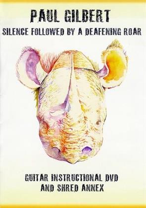 Gilbert Paul - Silence Followed by a Deafening Roar
