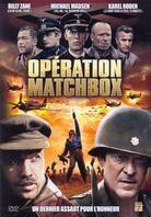 Opération Matchbox (2005)