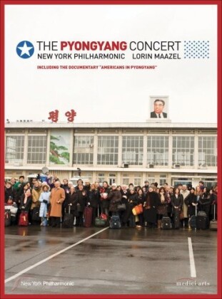 New York Philharmonic & Lorin Maazel - The Pyongyang Concert (Medici Arts)
