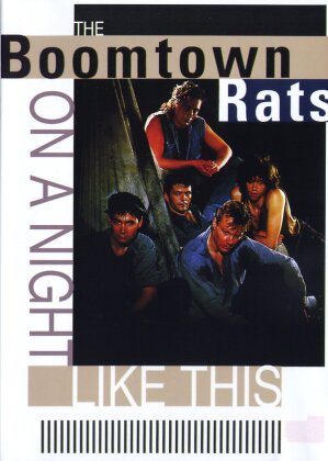 Boomtown Rats - On a Night Like This