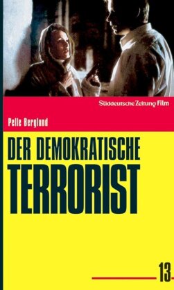 Der demokratische Terrorist - SZ-Cinemathek Deutsche Thriller Nr. 13