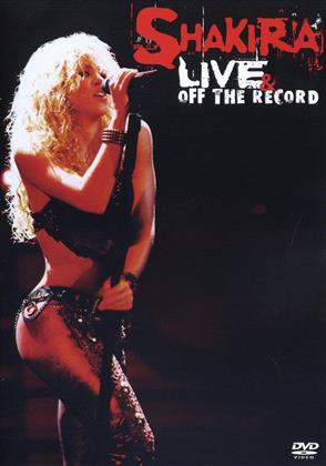 Shakira - Live and off the record