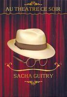 Sacha Guitry - Au théâtre ce soir (3 DVDs)