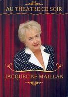 Jacqueline Maillan - Au théâtre ce soir (3 DVDs)
