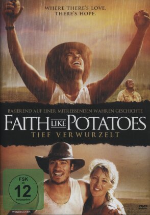 Faith like potatoes - Tief verwurzelt