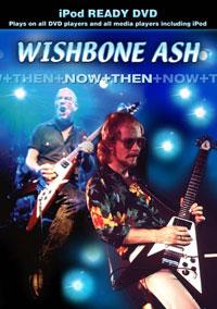 Wishbone Ash - Now and then (2 DVDs)