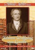 Famous Authors - Johann Wolfgang von Goethe
