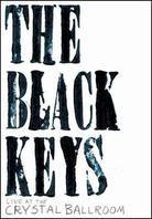 Black Keys - Live at the Crystal Ballroom