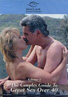 The Couples Guide To Great Sex Over 40 - Vol. 1