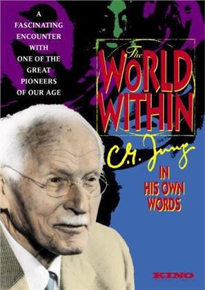 The World Within - C.G. Jung in His Own Words