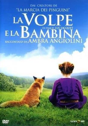 La volpe e la bambina (2007)