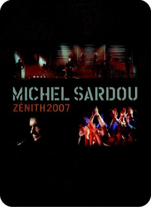Michel Sardou - Zénith 2007