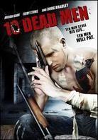 10 Dead Men (2008)