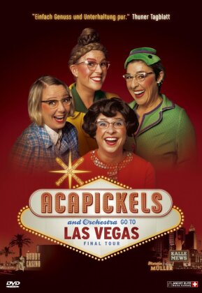 Acapickels - Go To Las Vegas - Final Tour