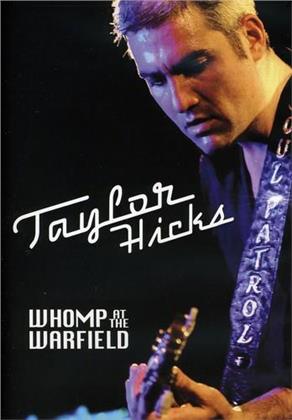 Hicks Taylor - Whomp at the Warfield