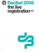 Various Artists - Decibel 2008 - The Live Registration