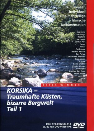 Korsika - Traumhafte Küsten, bizarre Bergwelt - Teil 1