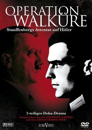 Operation Walküre - Stauffenbergs Attentat auf Hitler