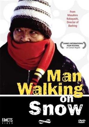 The Man Who Walked On Snow