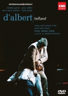 Opernhaus Zürich, Franz Welser-Möst, … - D'Albert - Tiefland (2 DVDs)