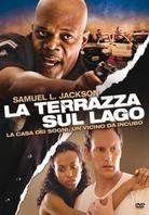 La terrazza sul lago - Lakeview Terrace (2008)