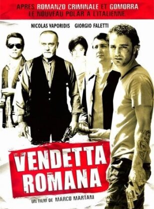 Vendetta Romana (2007)