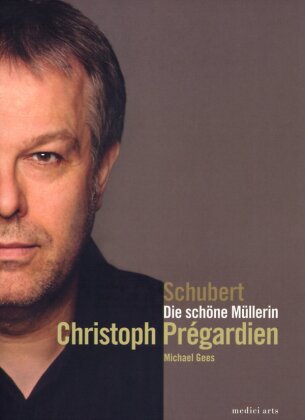 Christoph Prégardien & Gees Michael - Schubert - Die schöne Müllerin