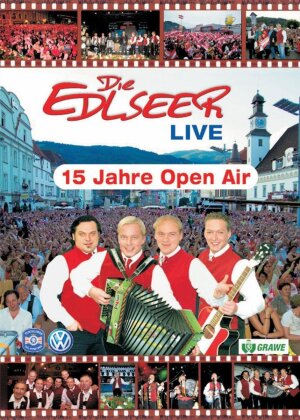 Edlseer - 15 Jahre Open Air - Live