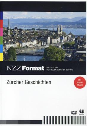 Zürcher Geschichten - NZZ Format