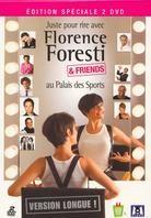 Florence Foresti & Friends - Juste pour rire - Au palais des sports (2 DVDs)