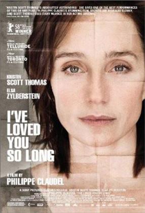 I've Loved You So Long... (2008)