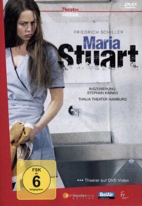 Maria Stuart (Die Theater Edition)