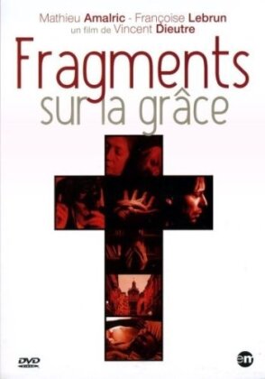 Fragments sur la grâce (2006)