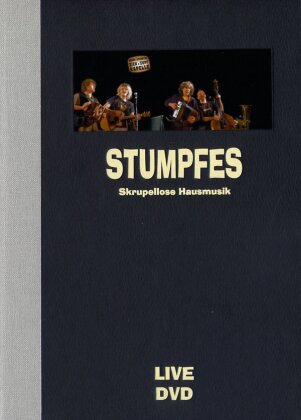 Stumpfes - Herrn Stumpfes Zieh & Zupf Kapelle - Live